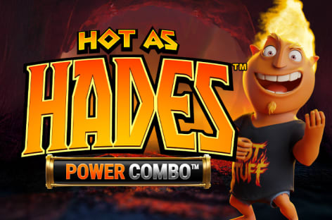 Hot As Hades